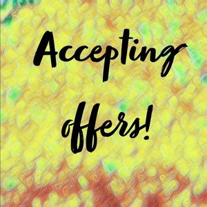 Accepting Offers NOW!!